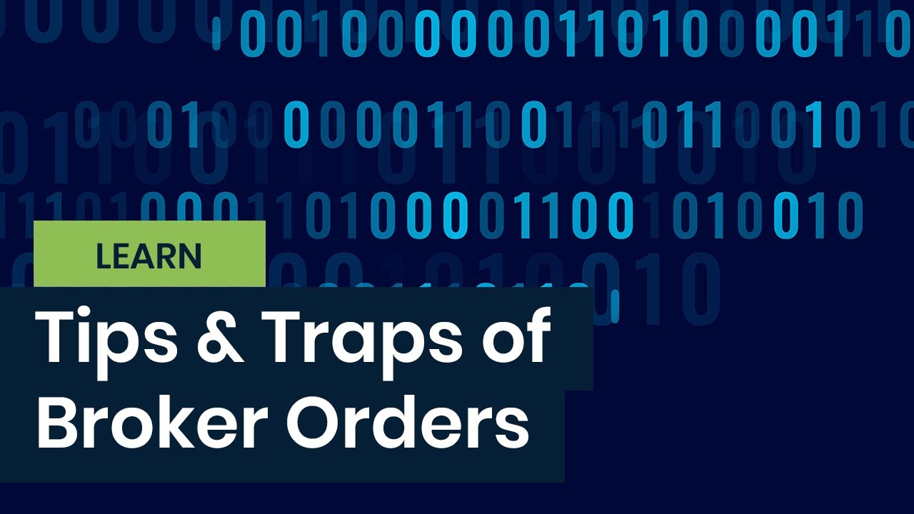 Don't get burned by broker order types