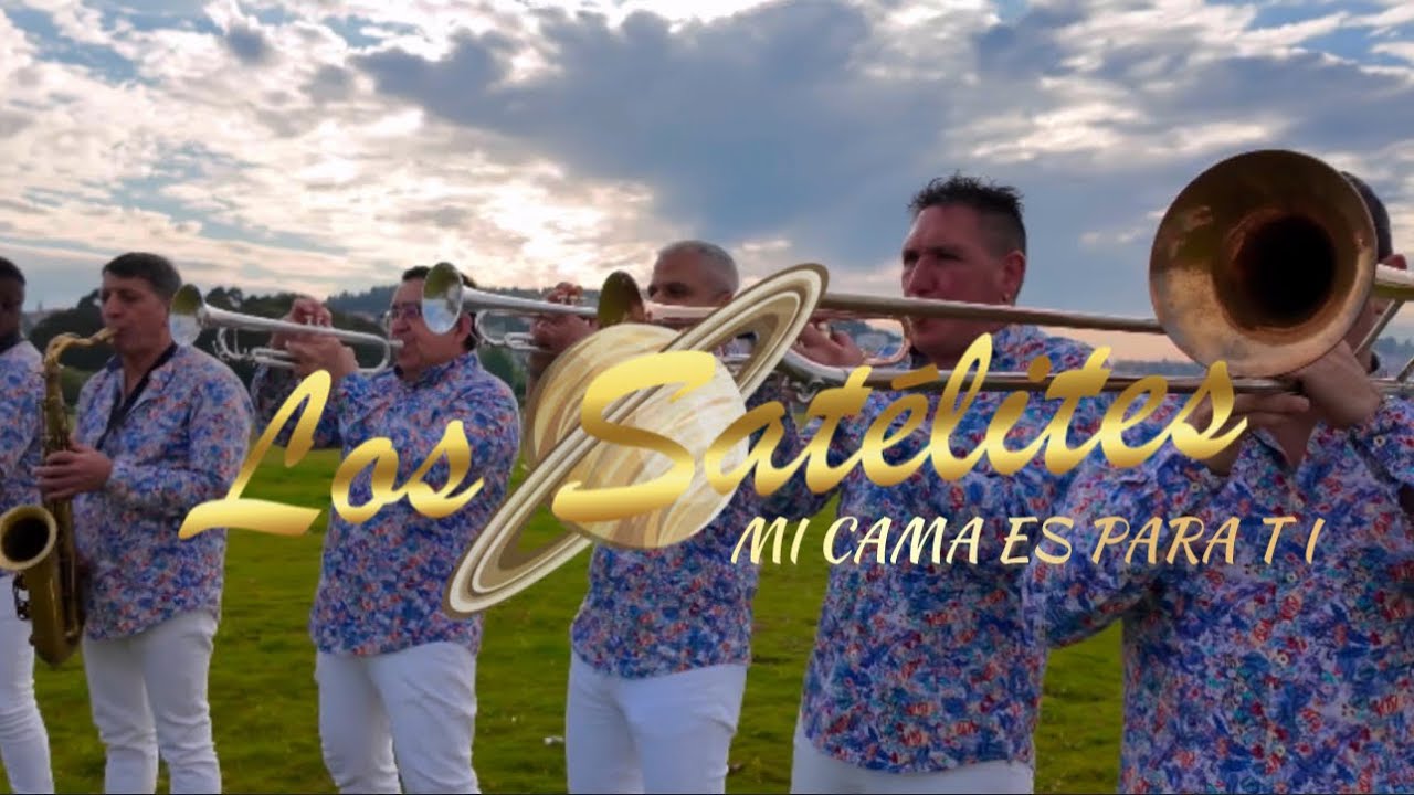 Mi Cama es para ti - Orquesta los Satelites