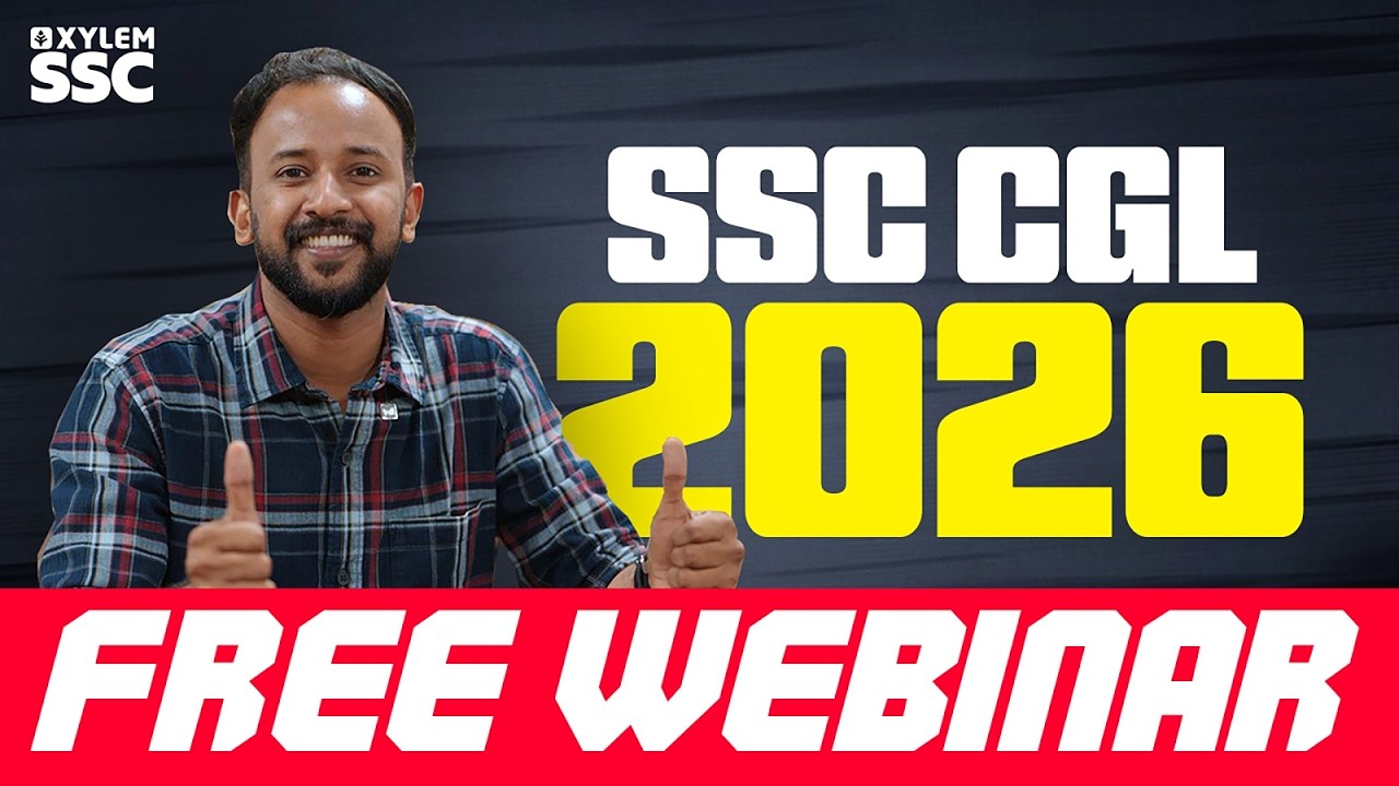 CGL 2026 - Free Webinar | Xylem SSC & RRB