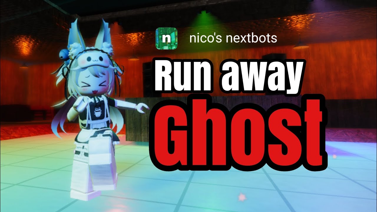 nico nextbots #1 วิ่งไปก่อนเปิดคลิป