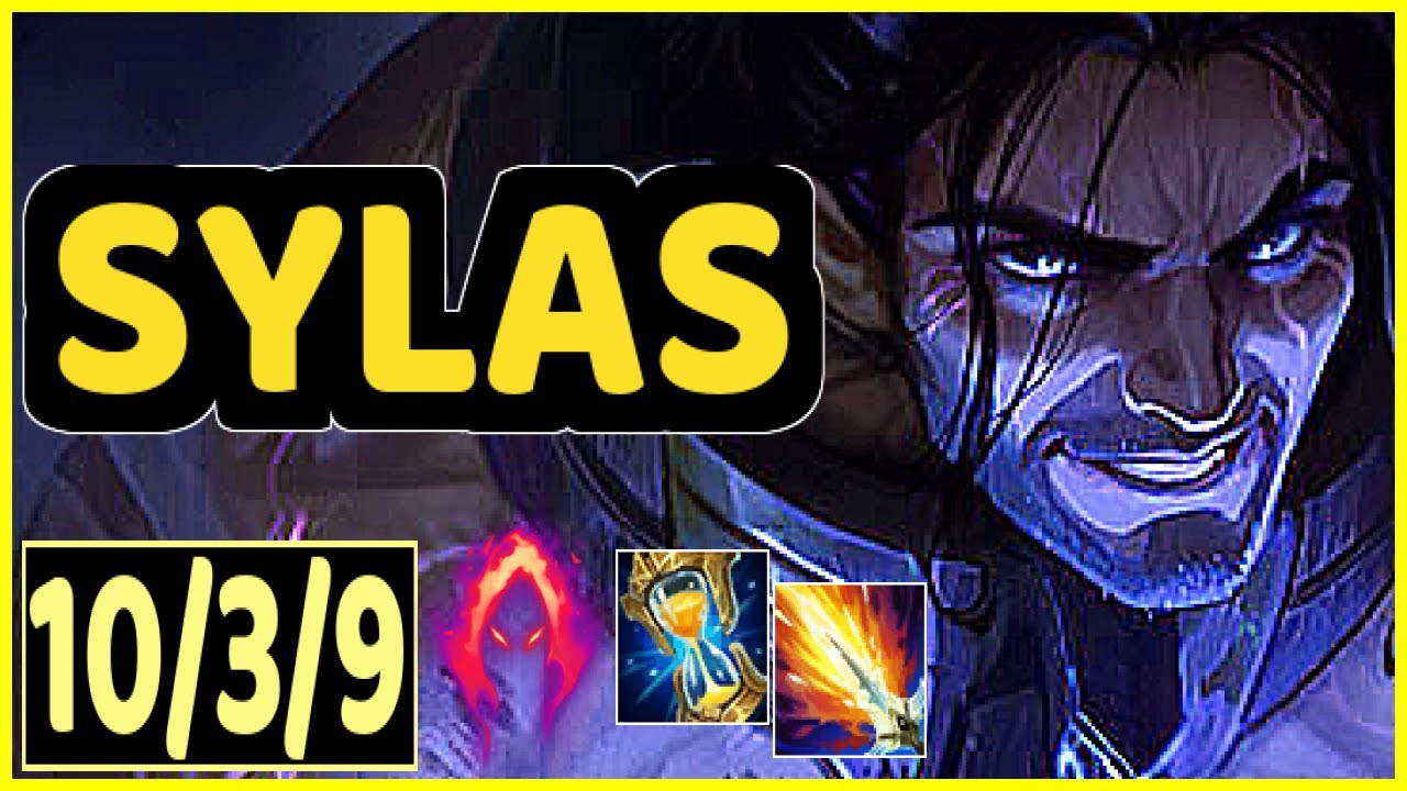 SYLAS - 10/3/9 KDA GAMEPLAY