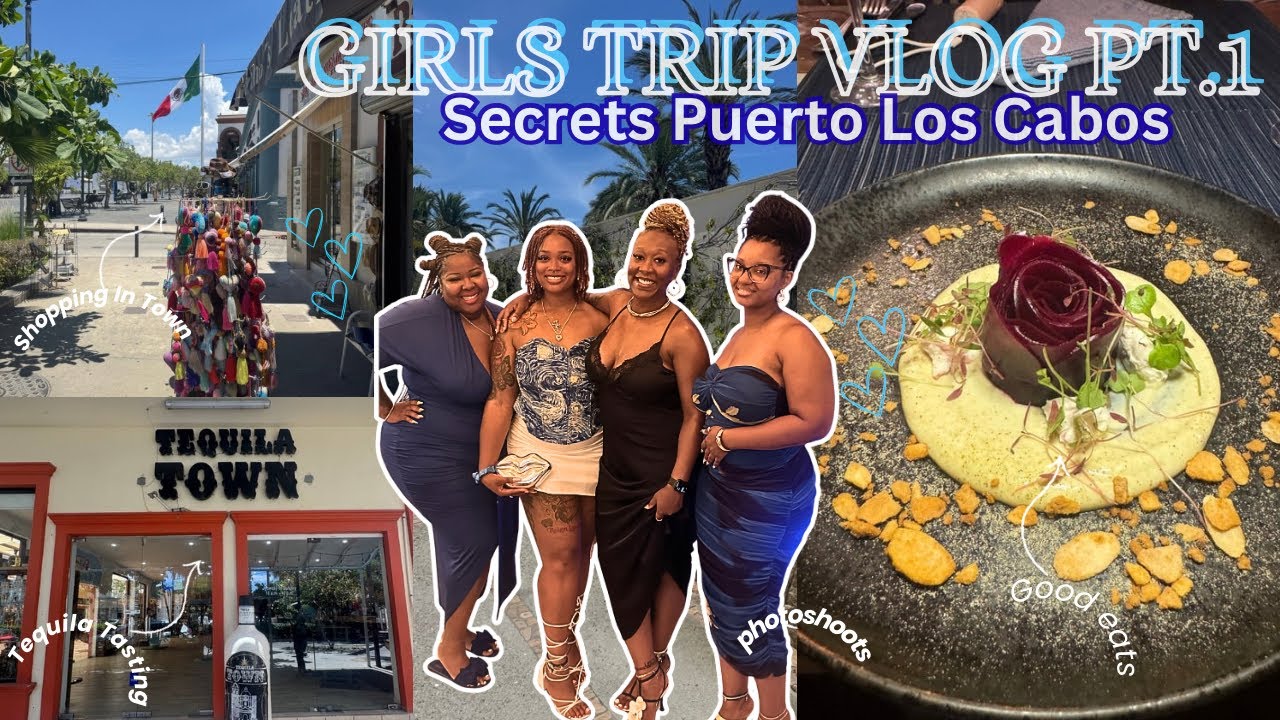 Girls Trip🌺 | Secrets Puerto Los Cabos pt.1 🇲🇽[Travel Maintance, Packing & Exploring a new country]