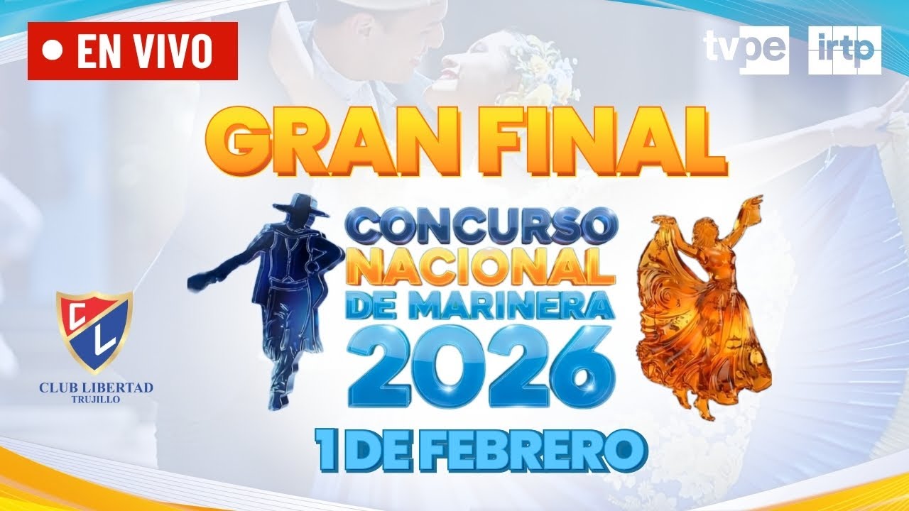 Gran Final del Concurso Nacional y Mundial de Marinera 2026 EN VIVO | Campeón de Campeones | TVPerú