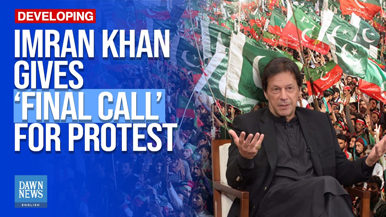 PTI&rsquo;s Imran Khan Gives &lsquo;Final Call&rsquo; For Protest On Nov 24 | Dawn News English