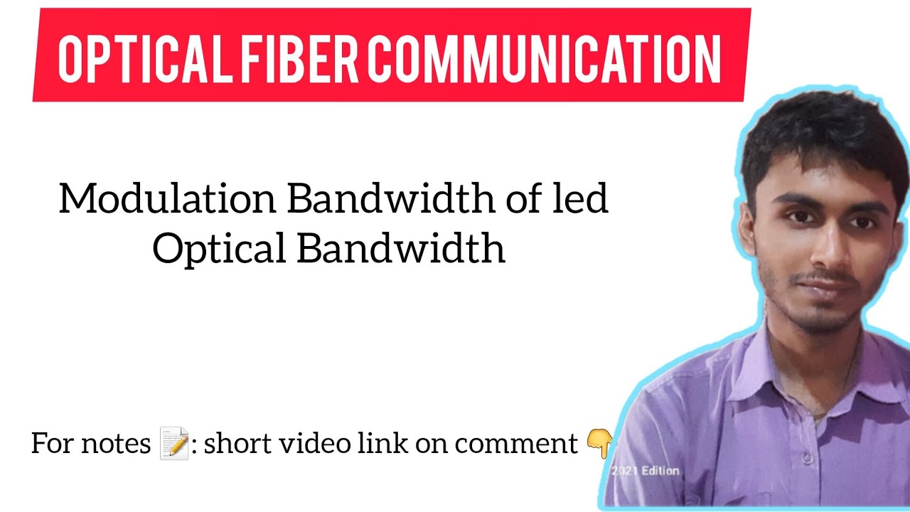 Optical fiber communication | | modulation Bandwidth. || lec 13