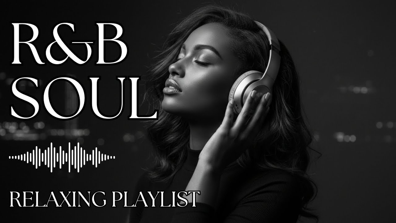 【R&B Soul】Romantic R&B Soul Music – Relaxing Soulful Mix for Love & Chill Nights