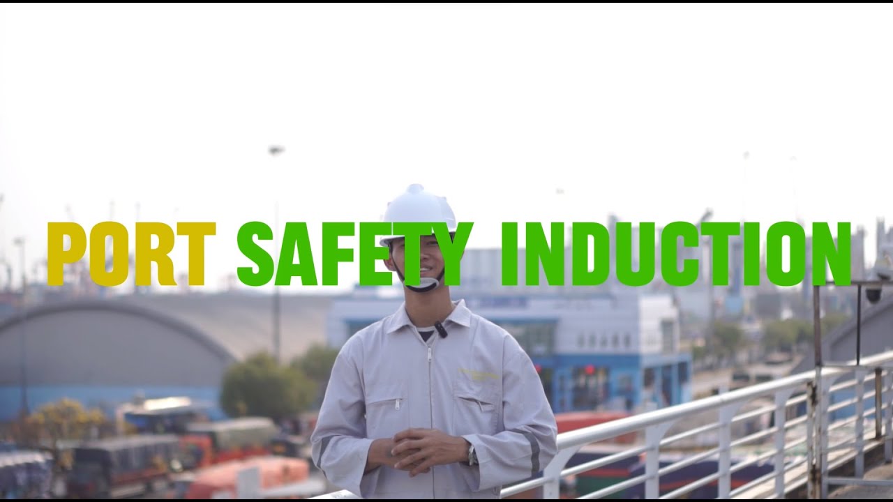 Safety Induction Pelabuhan | Port Safety Induction