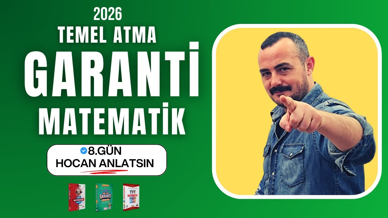 10 Günde Matematik Temeli Atma Garanti Kampı | 8. Gün | Hocan Anlatsın |  2026