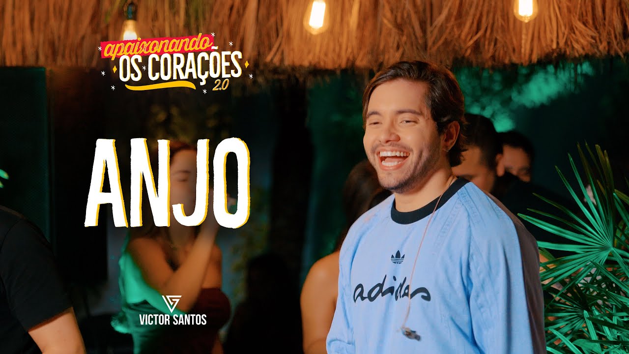Anjo - Apaixonando os Corações 2.0 - Victor Santos (Official Vídeo)