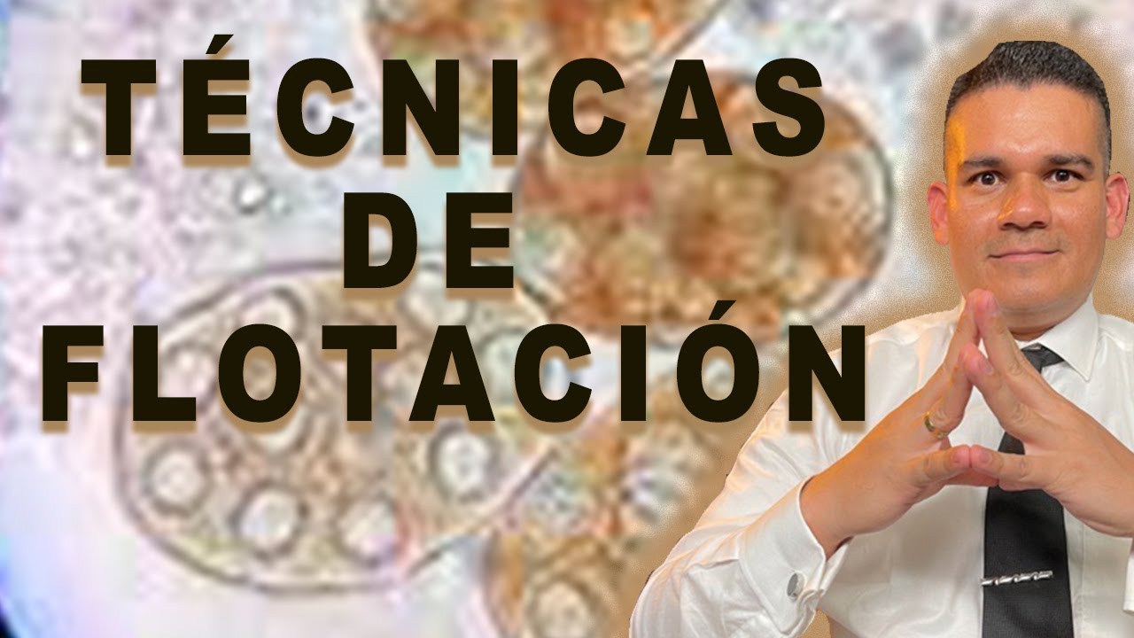 TÉCNICAS DE FLOTACIÓN más usadas 🥚 【𝑀𝐸𝐷𝐼𝐶𝐼𝑁𝐴 𝑉𝐸𝑇𝐸𝑅𝐼𝑁𝐴𝑅𝐼𝐴】