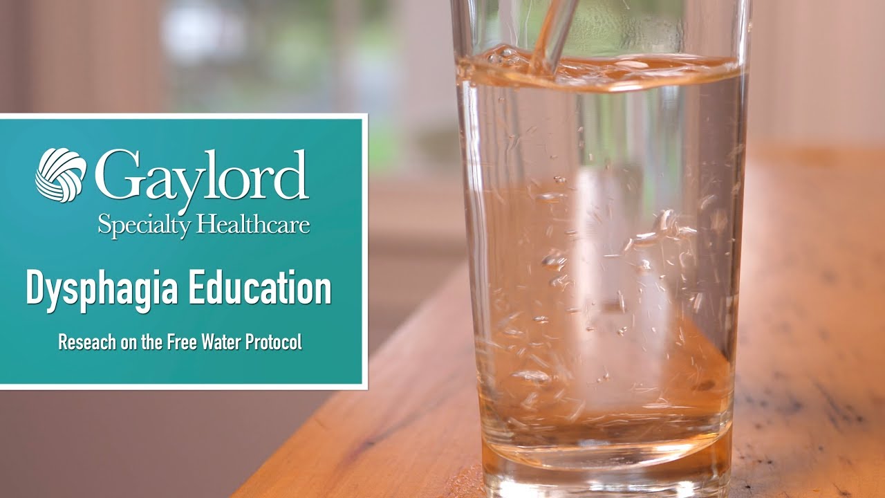 Gaylord's Dysphagia Education Series: Researching the Free Water Protocol