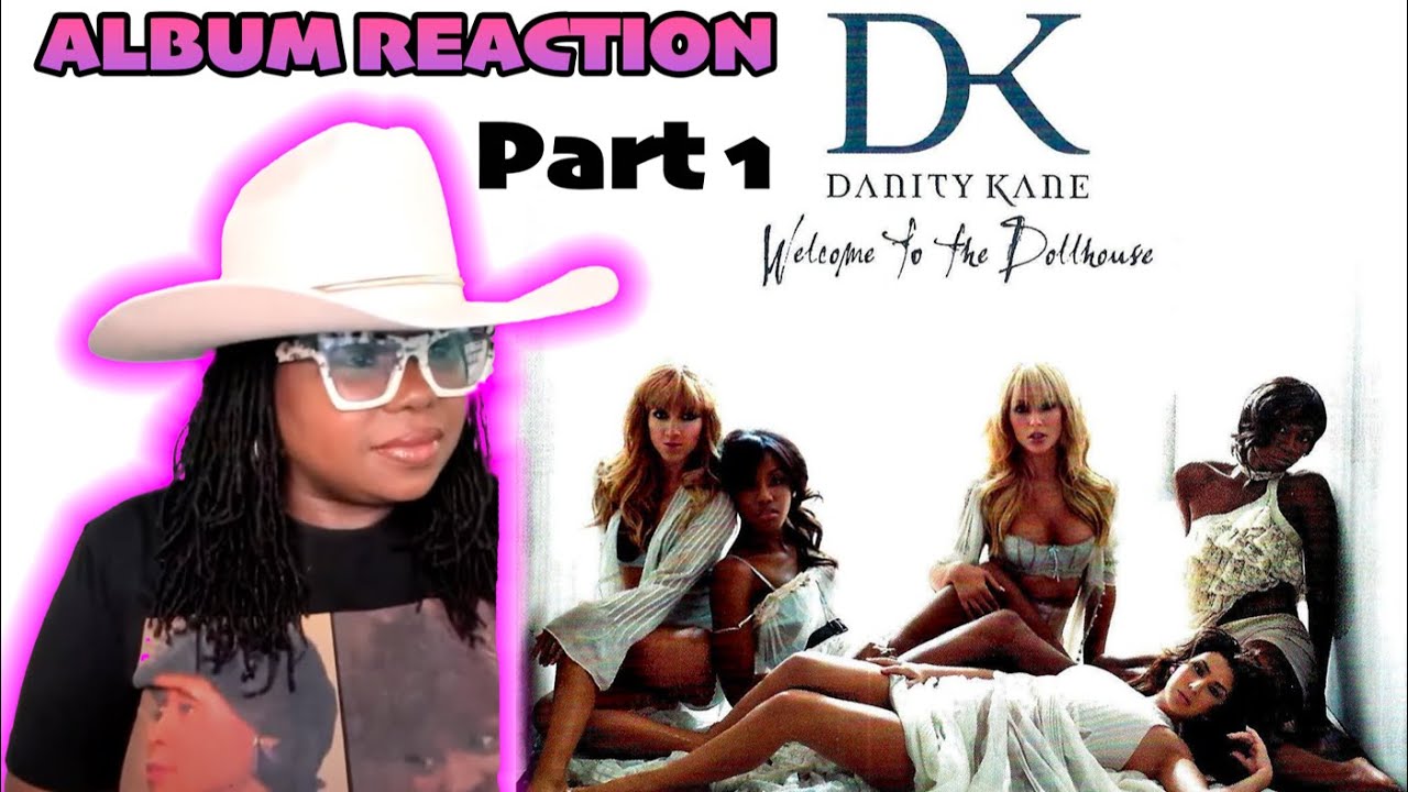 Part 1 - Danity Kane's Welcome to the Dollhouse - REACTION With Dominique Renee