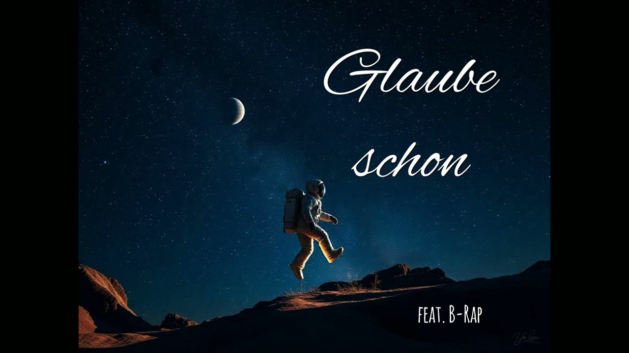 Glaube schon - feat. B-Rap / Beat by Dansonn Beats