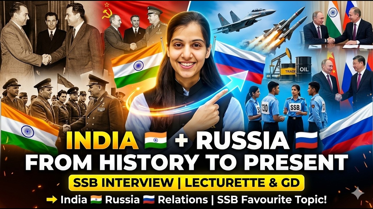 India-Russia Relations 2026 🇮🇳🇷🇺 | Most Expected SSB Interview GD & Lecturette Topic for SSB