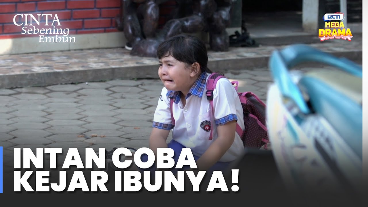 BANJIR AIR MATA! Intan Berjuang Keras Selamatkan Ibunya | CINTA SEBENING EMBUN | Eps.24 Part 3
