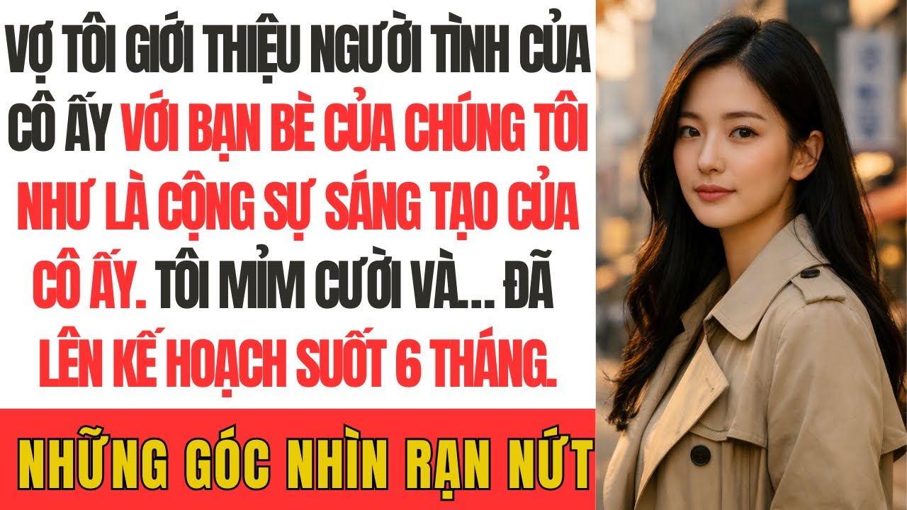 Vợ tôi giới thiệu người tình của cô ấy với bạn bè của chúng tôi như là cộng sự sáng tạo của cô ấy.