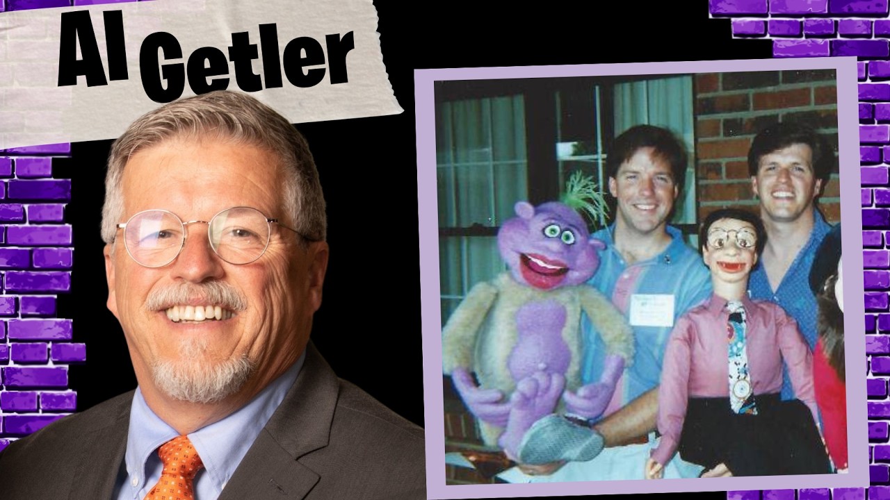Al Getler on Ventriloquism, Motivational Speaking, and being Best Friends with Jeff Dunham