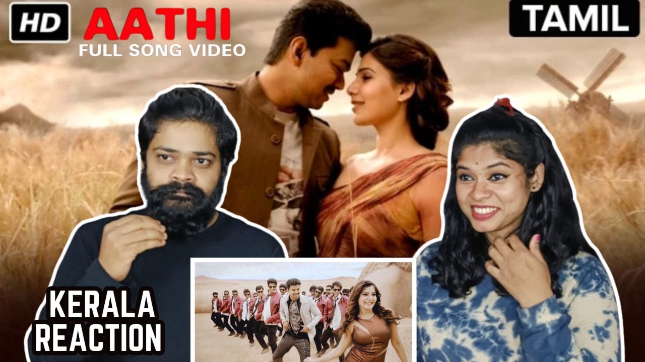 Aathi Video Song REACTION | Malayalam | Kaththi | Thalapathy Vijay | Samantha | AR Murugadoss