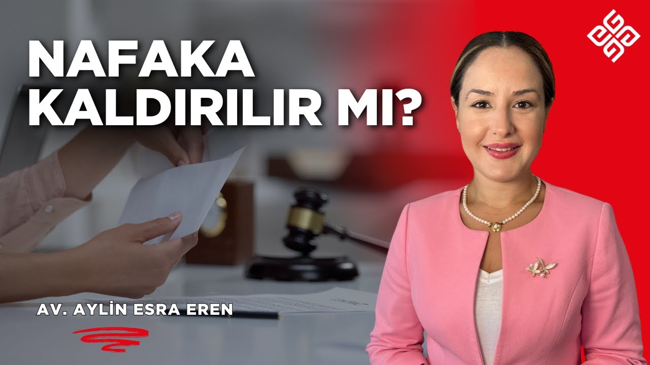 Nafaka Ödemesi Nasıl Kaldırılır? Yasal Düzenlemeler ve Bilmediğiniz Detaylar | Av. Aylin Esra Eren