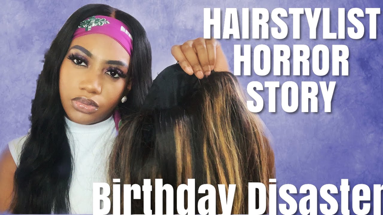 Hairstylist Horror Story : Birthday Wig Disaster (STORYTIME) w/ Receipts