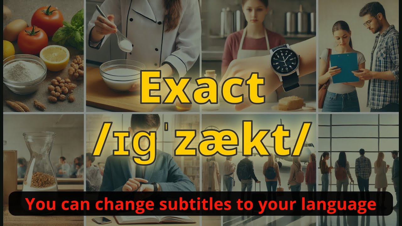 Exact meaning with 5 examples