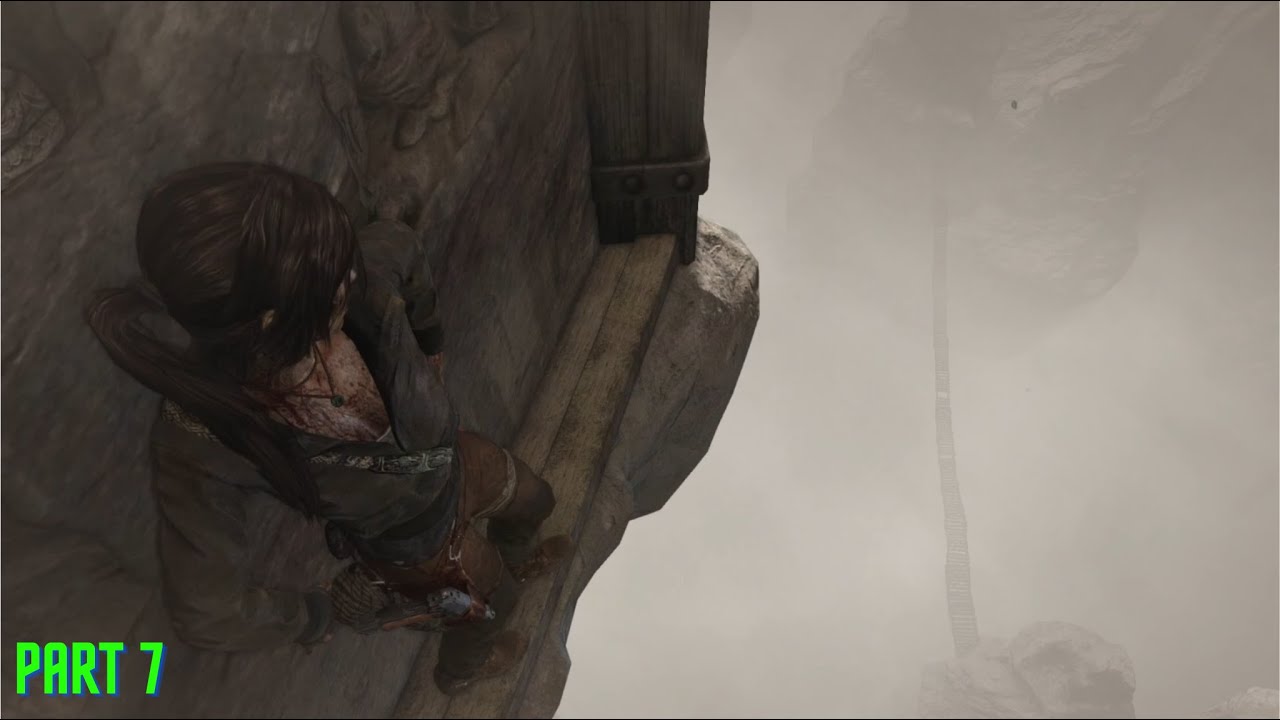 Don´t look down - Tomb Raider (Part 7)