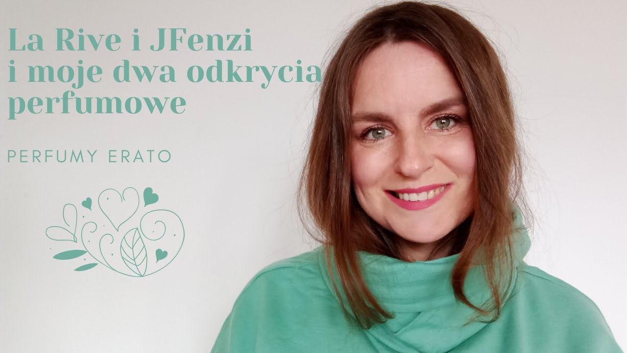 La Rive i JFenzi i moje nowe odkrycia perfumowe | Perfumy Earto