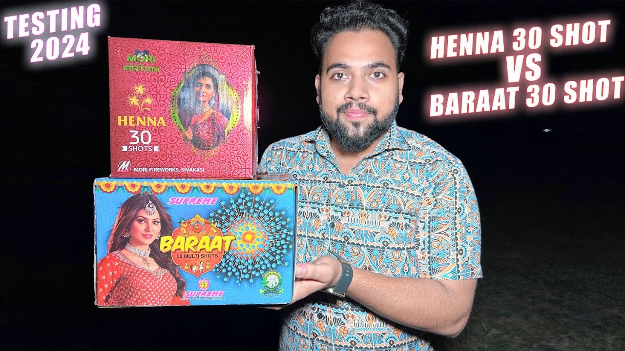 HENNA 30 vs BARAAT 30 | BEST 30 SKYSHOT BRAND - HENNA 30 MORI FIREWORKS, BARAAT 30 SUPREME FIREWORKS