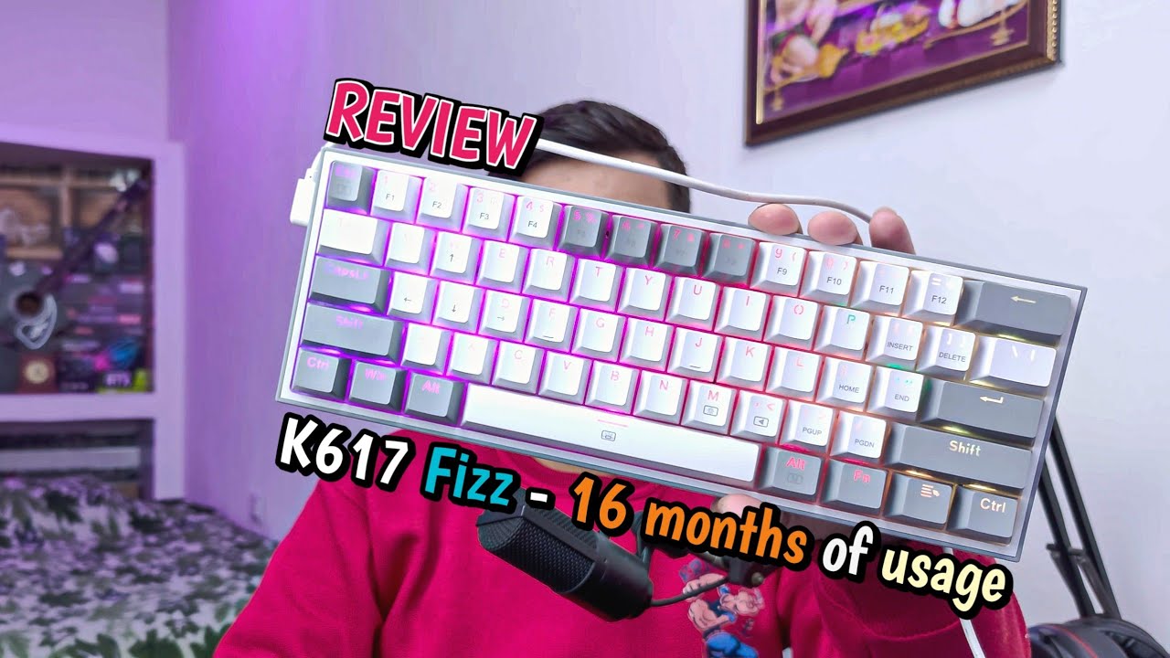 Redragon K617 Fizz In-Depth Review after 16 months of Usage | Best 60% Gaming Keyboard under 2500rs?