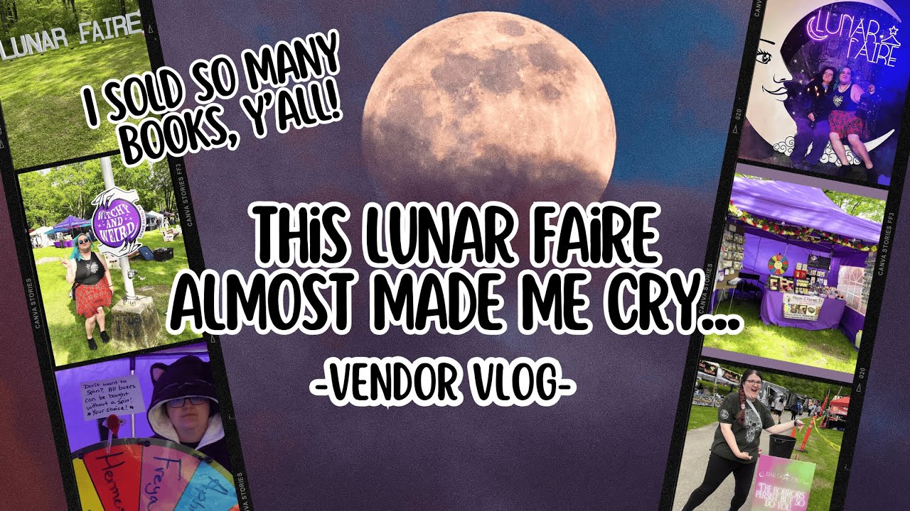 This Event Almost Made Me Cry... | Lunar Faire Memorial Day Weekend | Artist Alley Vlog | Witch Vlog