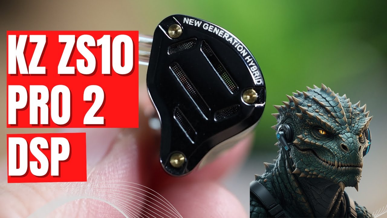 They Upgraded It? KZ ZS10 Pro 2 DSP Review