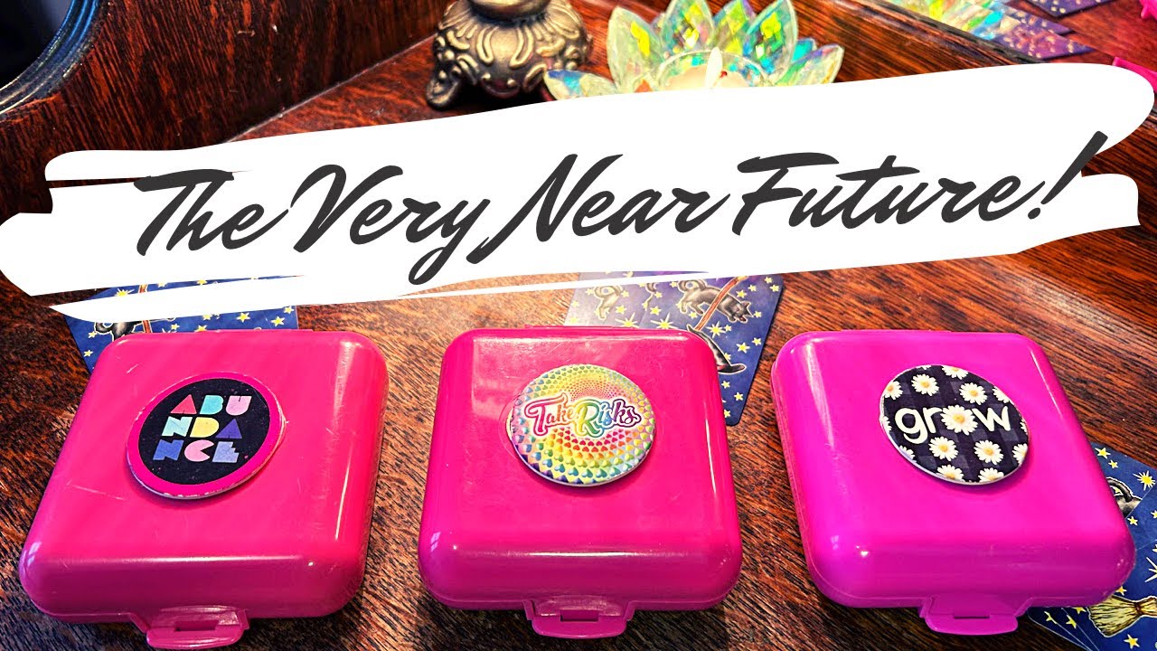 The Very Close Future! 🔮 Pick a Card Tarot Reading | Timeless