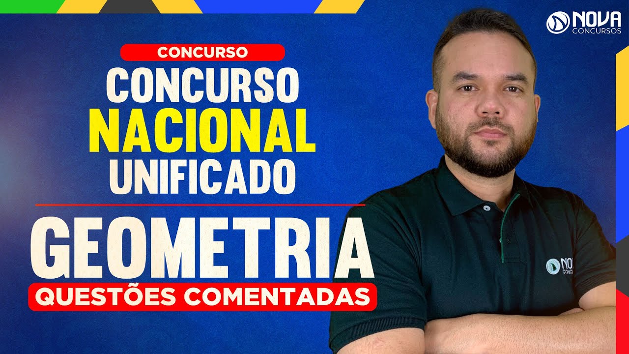 Concurso Nacional Unificado (CNU): Matemática: Questões Comentadas de Geometria