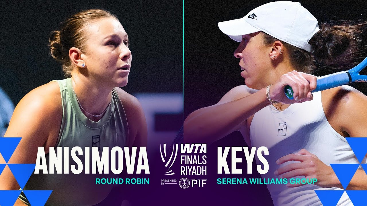 Amanda Anisimova vs. Madison Keys | 2025 WTA Finals Riyadh | WTA Match Highlights