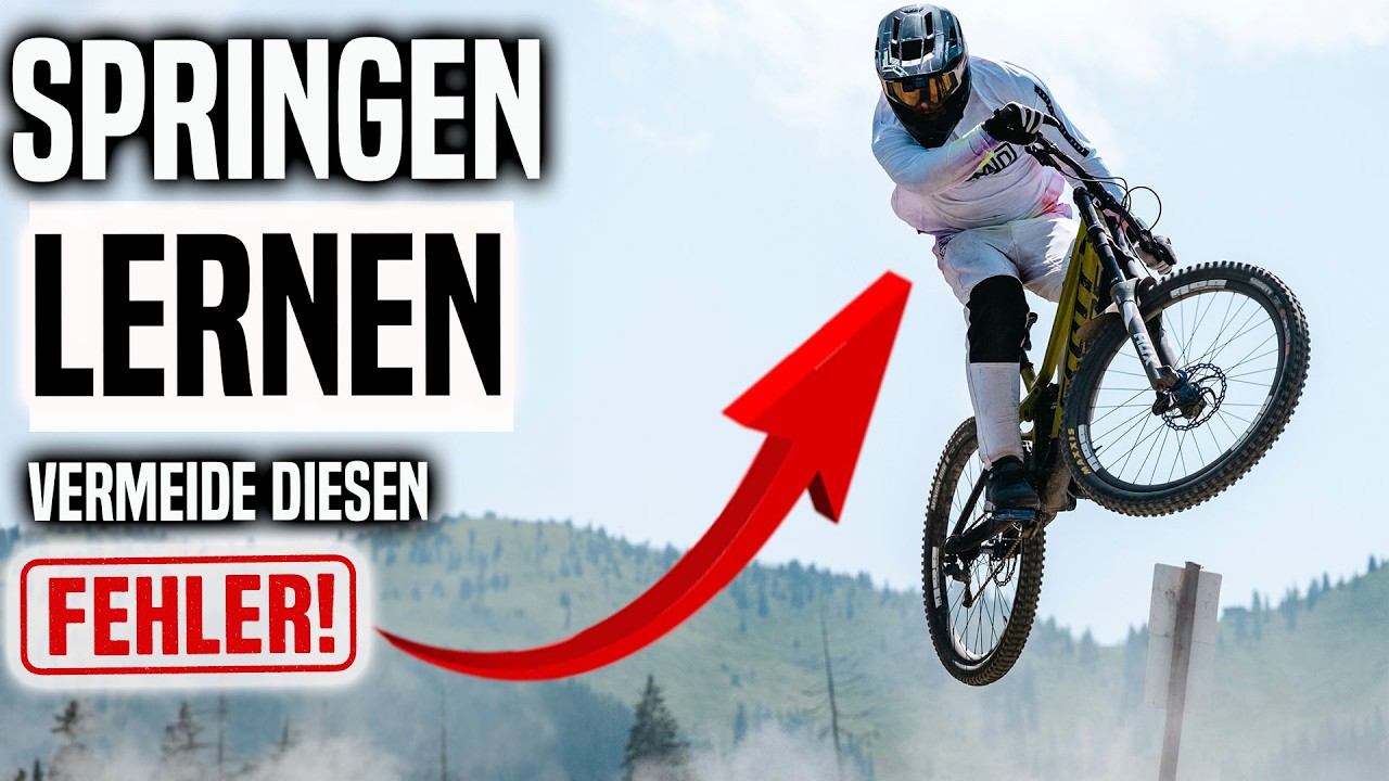 Der Fehler Nr. 1 beim MTB-Springen - und wie du ihn vermeidest! Springen Lernen leicht gemacht!