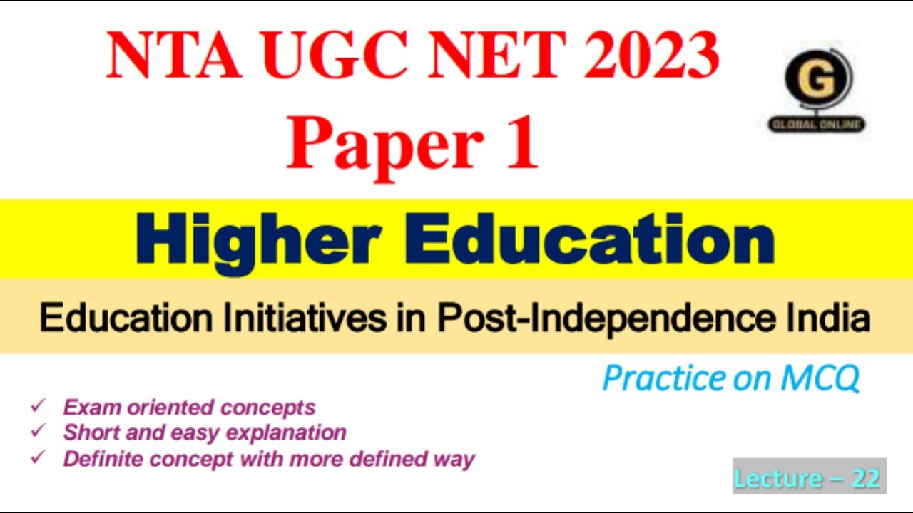 Education Initiatives in Post-Independence India MCQ | Higher Education MCQ | NTA UGC NET Paper 1