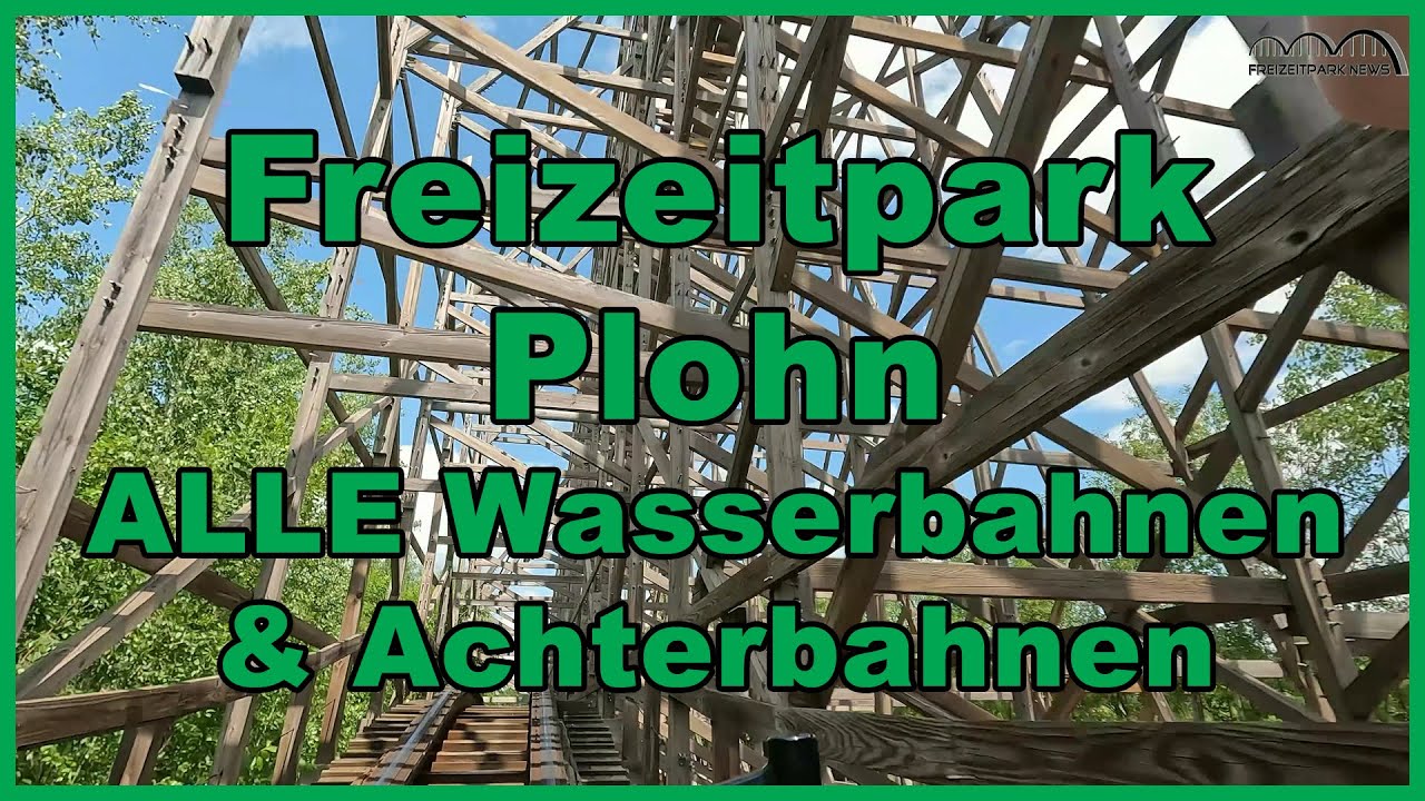 Freizeitpark Plohn Alle Wasserbahnen & Achterbahnen 2024 Freizeitpark POV Mitfahrt Onride