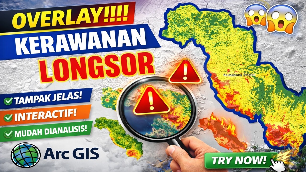 Cara Membuat Overlay Peta Kerawanan Bencana Longsor | Overlay Analysis Tools