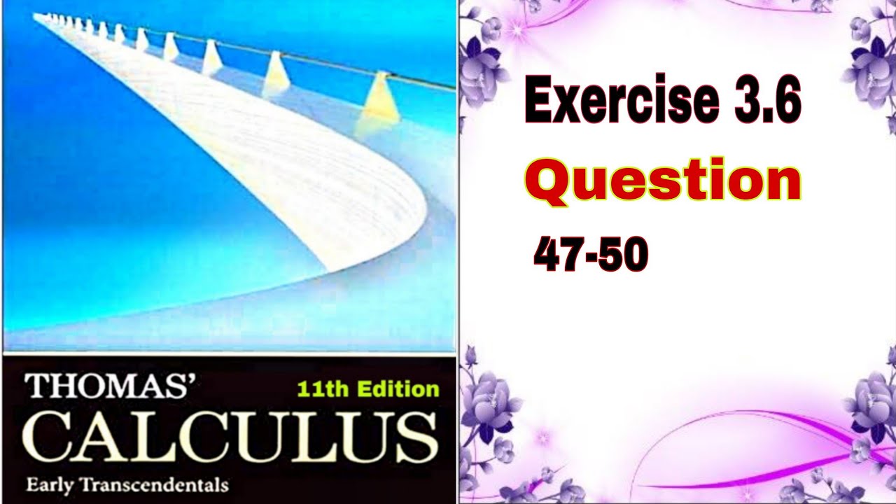 Thomas Calculus Exercise 3.6 Question No. 47-50 || Slopes, Tangent, and Normals || DL Calculus