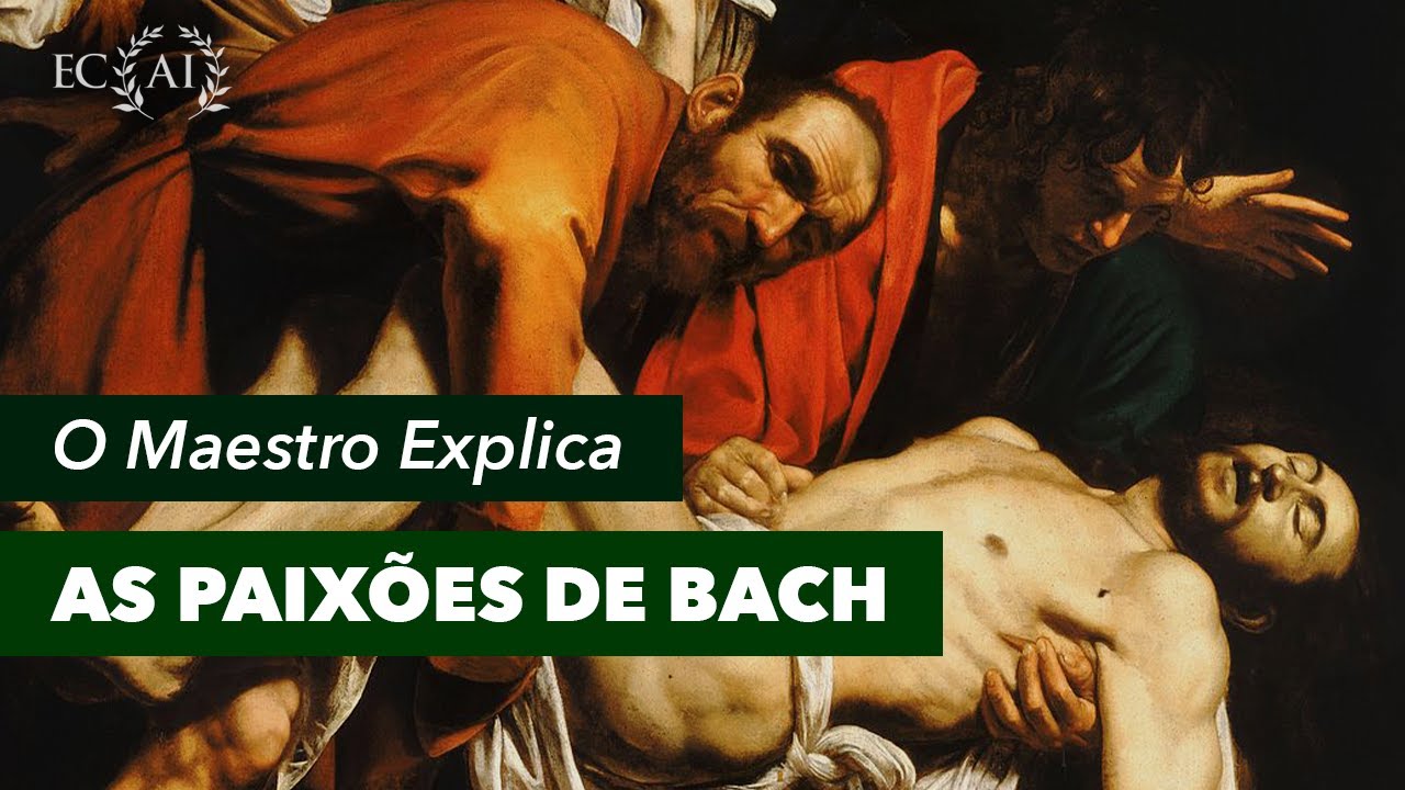 O maestro explica AS PAIXÕES DE BACH
