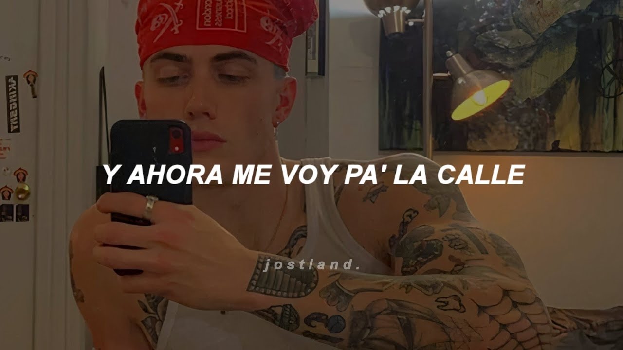 y ahora me voy pa' la calle ya nadie me espera [Letra]