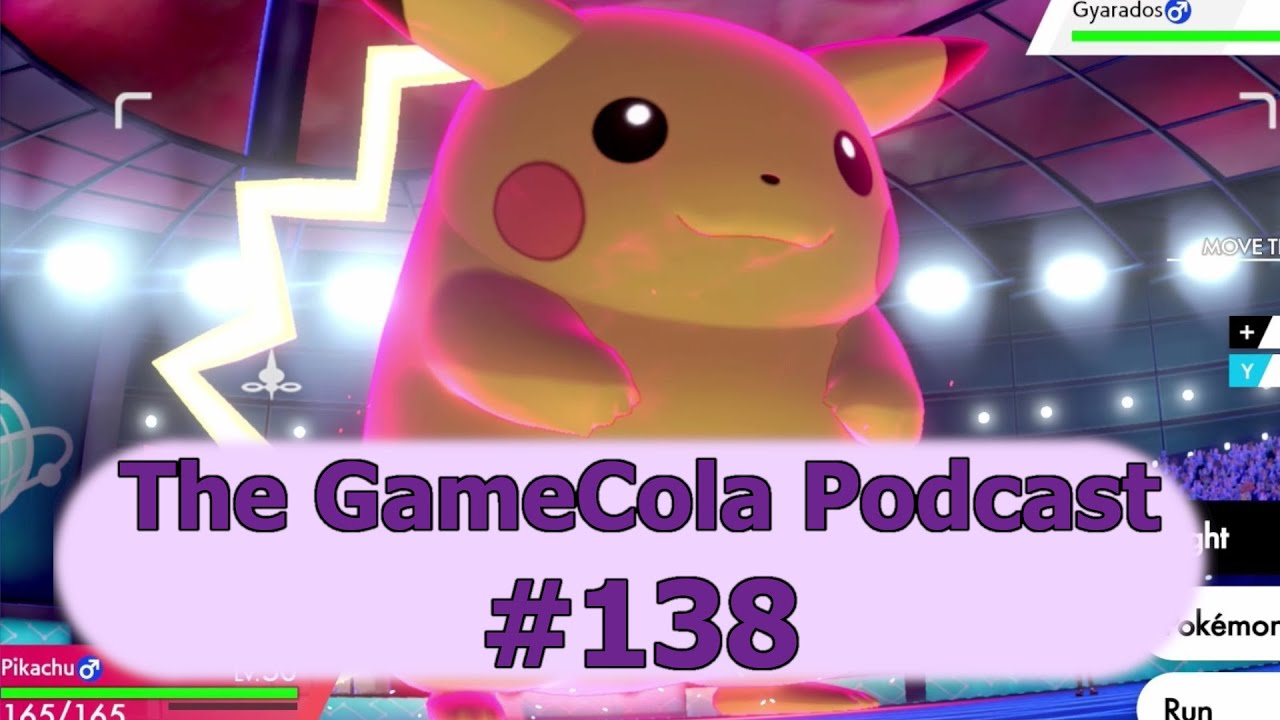 The GameCola Podcast #138: When the Pok&eacute;mon Get Real Big