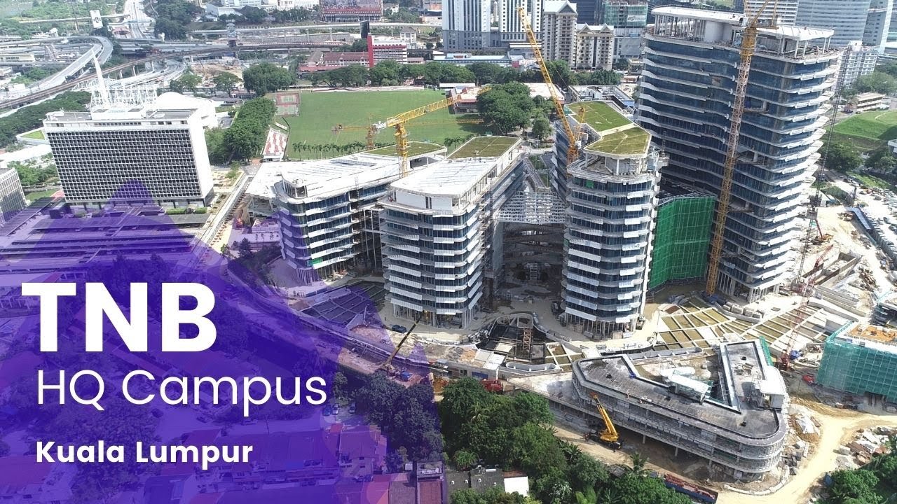 TNB HQ Campus -  It Is Progressing Fast!