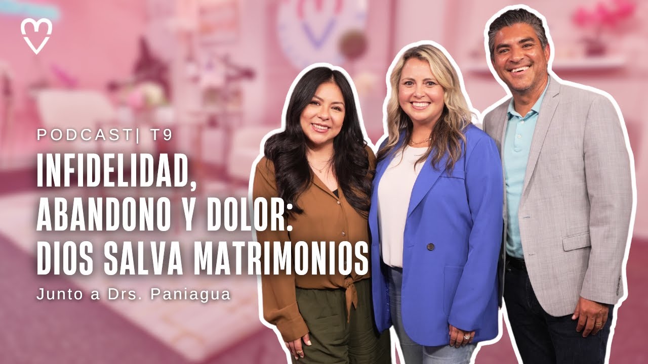 Infidelidad, Abandono y Dolor💔 Testimonio de cómo Dios salva matrimonios | Ep2 Drs Paniagua #podcast