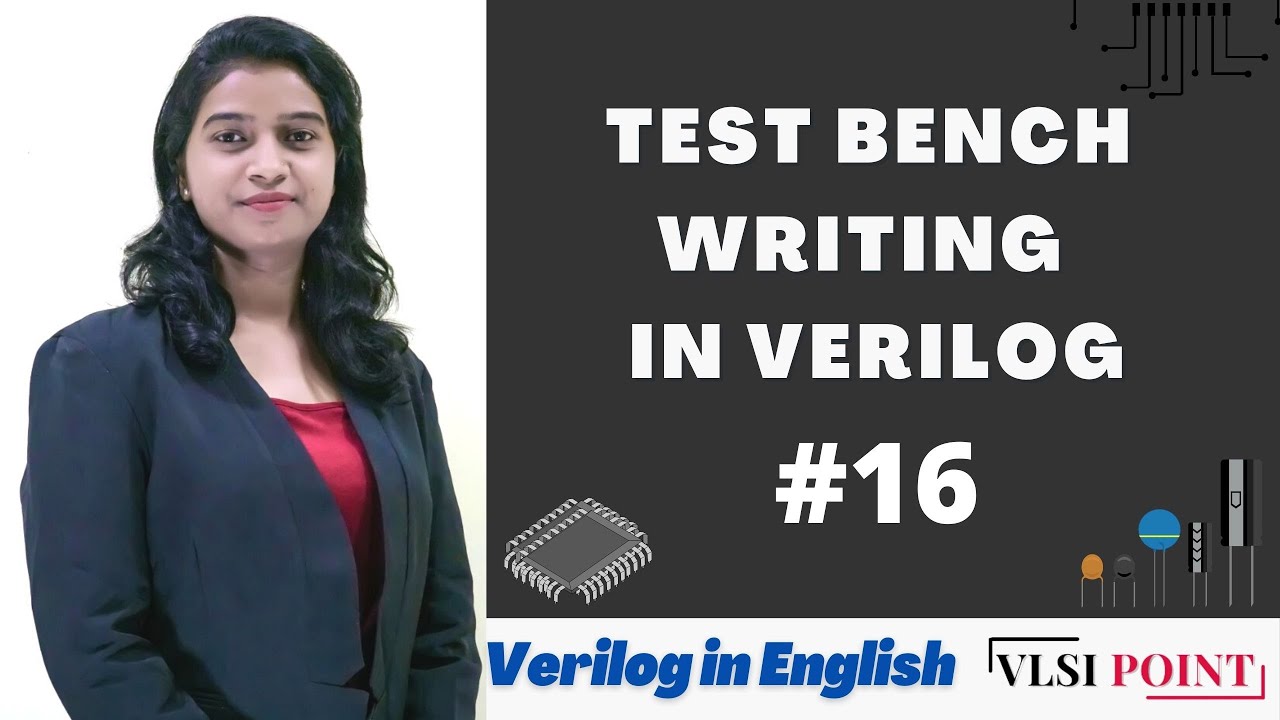Test Bench writing in Verilog  | #16 | Verilog in English | VLSI POINT