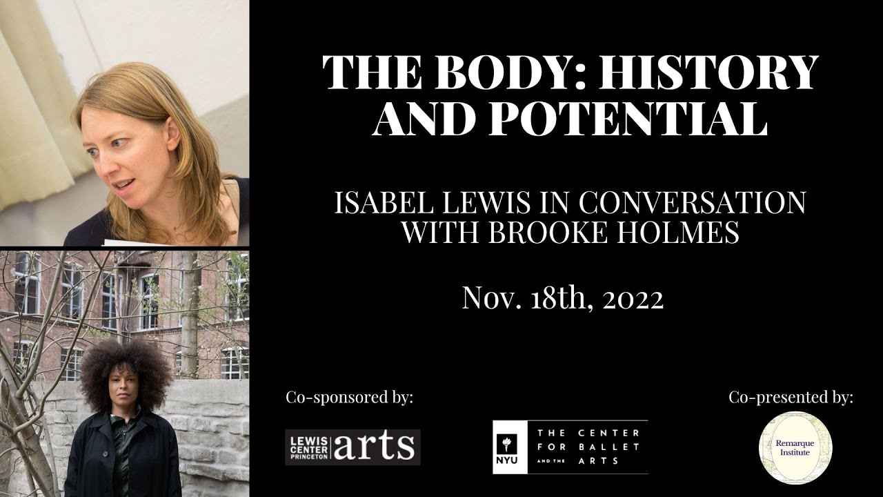 The Body: History and Potential, Isabel Lewis in conversation with Brooke Holmes