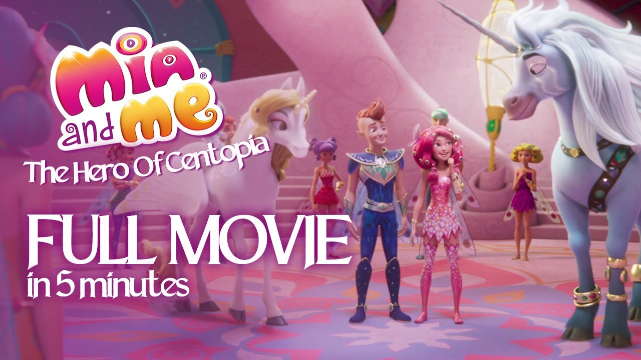 FULL MOVIE | Mia and me: The Hero Of Centopia | IN 5 MINUTES!