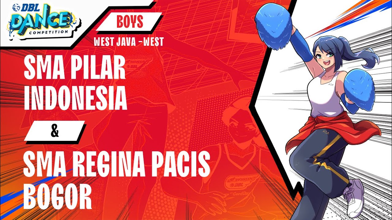 DBL DANCE | SMA PILAR INDONESIA & SMA REGINA PACIS BOGOR