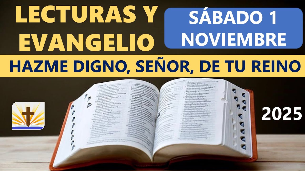 Lecturas del D&iacute;a de Hoy S&aacute;bado 1 de Noviembre de 2025