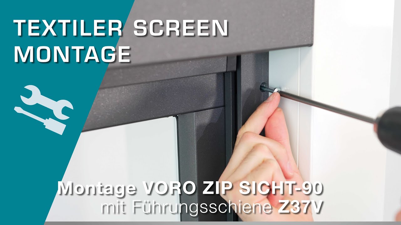 Montage VORO ZIP Sicht-90 mit FS Z37V - Textiler Screen